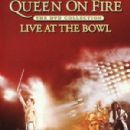 Queen on Fire: Live at the Bowl