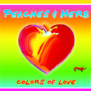 Colors of Love - Peaches & Herb