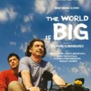 The World is Big and Salvation Lurks Around the Corner