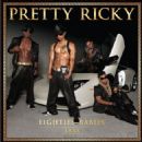 Eighties Babies [Unreleased] - Pretty Ricky