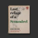Dom & Roland - Last Refuge of a Scoundrel