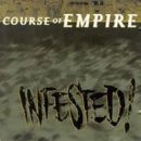Infested! - Course of Empire
