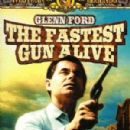 The Fastest Gun Alive
