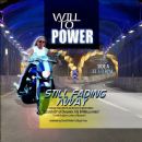 Still Fading Away - Will To Power