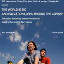 The World is Big and Salvation Lurks Around the Corner