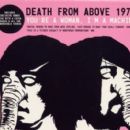 You're A Woman, I'm A Machine (Bonus Disc) - Death From Above 1979
