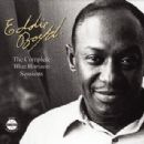 The Complete Blue Horizon Sessions - Eddie Boyd