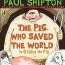 The Pig Who Saved the World
