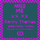 Miss Me - Kenny Thomas (singer)