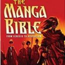 The Manga Bible: From Genesis to Revelation