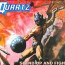 Stand Up and Fight - Quartz