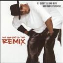 Sean 'Diddy' Combs - WE INVENTED THE REMIX