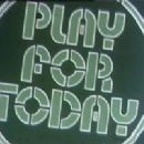 Play for Today
