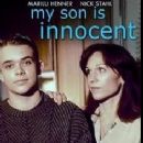 My Son Is Innocent - Marilu Henner, Nick Stahl - 235 x 348