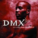 It's Dark And Hell Is Hot (Enhanced Reissue) - DMX