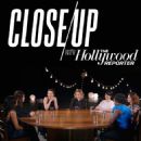 Close Up with the Hollywood Reporter