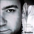 Breathe - Kenny Thomas