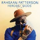 Heroes & Gods - Rahsaan Patterson