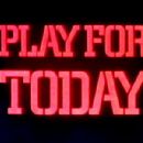 Play for Today