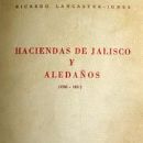 Haciendas de Jalisco y Aledaños (1506–1821)