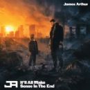 It'll All Make Sense in the End - James Arthur