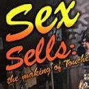 Sex Sells: The Making of 'Touché'