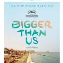 Bigger Than Us