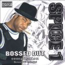 Bossed Out - Spice 1
