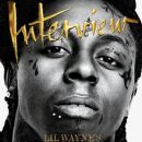 Lil' Wayne - Interview Magazine Cover [United States] (April 2011)