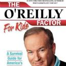 The O'Reilly Factor for Kids