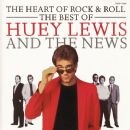 The Heart of Rock & Roll - Huey Lewis & The News