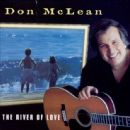 River of Love - Don McLean