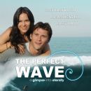 The Perfect Wave