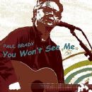 You Won't See Me (Radio Edit) - Paul Brady