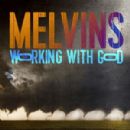 Working with God - The Melvins