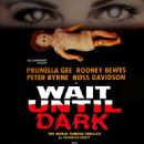 Wait Until Dark (1990)