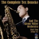The Complete Tex Beneke and Glenn Miller Orchestra, Vol. 2 - Tex Beneke