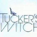 Tucker's Witch