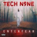 Enterfear - Tech N9ne