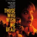 Those Who Wish Me Dead (2021) - 454 x 672