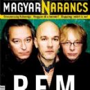 R.E.M. - Magyar Narancs Magazine Cover [Hungary] (14 August 2008)
