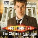 The Slitheen Excursion