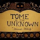 Tome of the Unknown