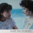 I Love You to Death - 454 x 370