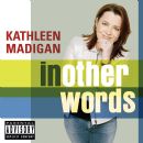 In Other Words - Kathleen Madigan