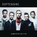 Something Better (Softengine song)