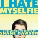 I Hate Myselfie