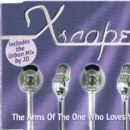 The Arms Of The One Who Loves You - Xscape