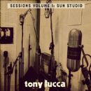 Sessions, Vol. 1: Sun Studio - Tony Lucca