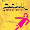 Football Under Cover